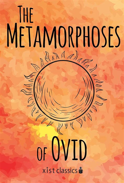 The Metamorphoses of Ovid Xist Classics PDF