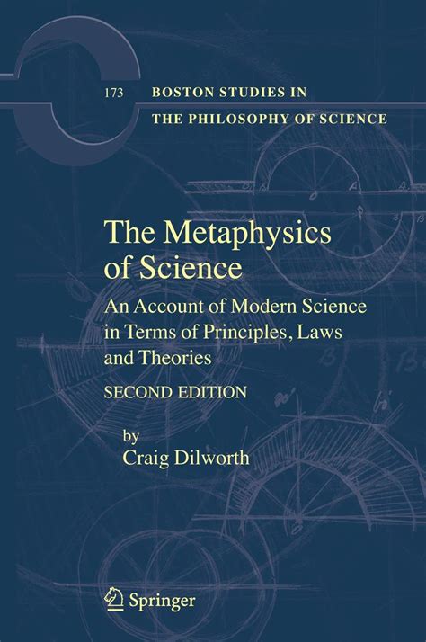 The Metaphysics of Science An Account of Modern Science in Terms of Principles, Laws and Theories 2n PDF