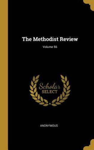 The Methodist Review Volume 20 volume 28 volume 50 Kindle Editon