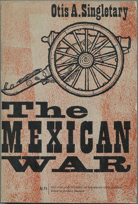 The Mexican War (History of American Civilization) Kindle Editon