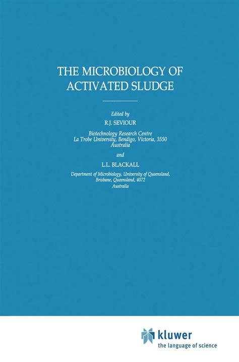 The Microbiology of Activated Sludge 1st Edition Reader