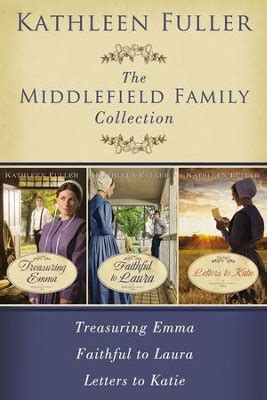 The Middlefield Family Collection Treasuring Emma Faithful to Laura Letters to Katie A Middlefield Family Novel Epub