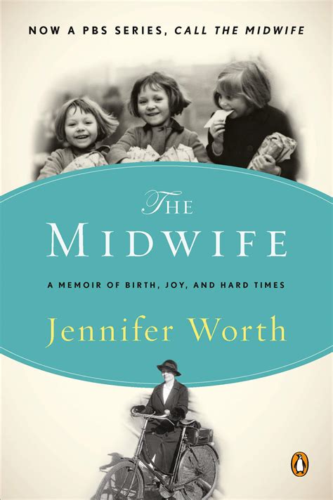 The Midwife A Memoir of Birth Joy and Hard Times Kindle Editon