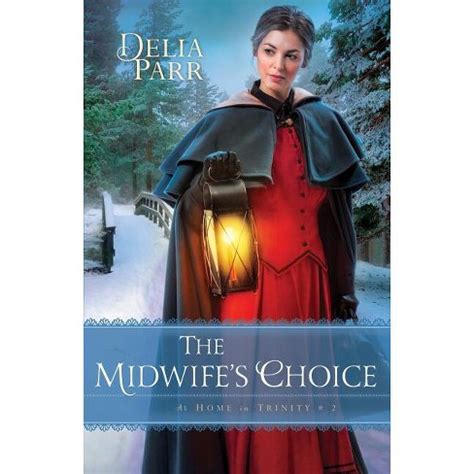 The Midwife s Choice At Home in Trinity Kindle Editon