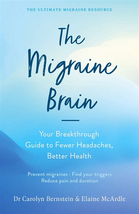 The Migraine Brain: Your Breakthrough Guide to Fewer Headaches, Better Health Epub