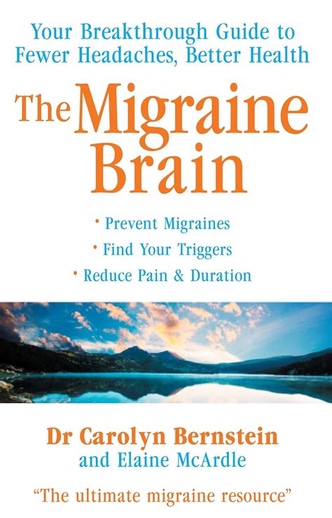 The Migraine Brain: Your Breakthrough Guide to Fewer Headaches, Better Health Epub