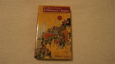 The Mikado s Empire A History of Japan from the Age of Gods to the Meiji Era 660 BC AD 1872 Stone Bridge Classics PDF