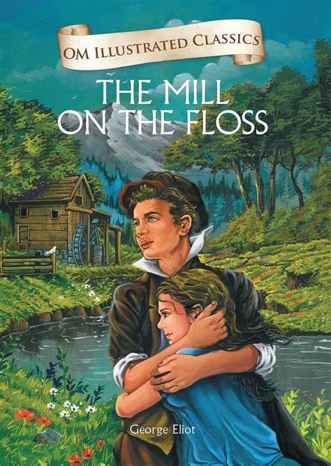 The Mill on the Floss Trillium Classics