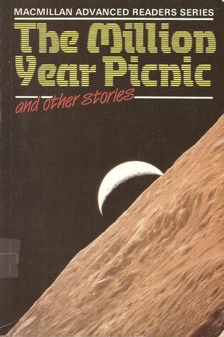 The Million Year Picnic and Other Stories PDF