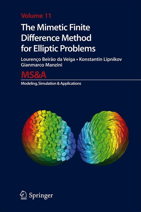 The Mimetic Finite Difference Method for Elliptic Problems Reader
