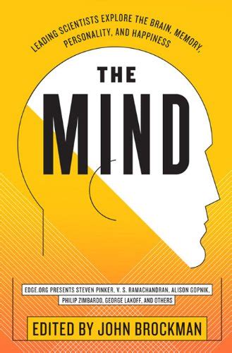 The Mind Leading Scientists Explore the Brain Memory Personality and Happiness Best of Edge Series Doc