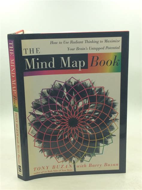 The Mind Map Book How to Use Radiant Thinking to Maximize Your Brain s Untapped Potential PDF