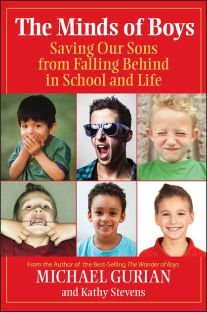 The Minds of Boys Saving Our Sons From Falling Behind in School and Life Kindle Editon