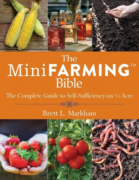 The Mini Farming Bible The Complete Guide to Self-Sufficiency on ¼ Acre Reader