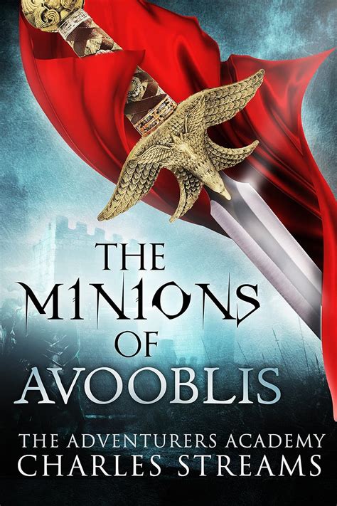 The Minions of Avooblis The Adventurers Academy Book 4 PDF