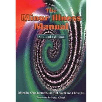 The Minor Illness Manual Second Edition Kindle Editon