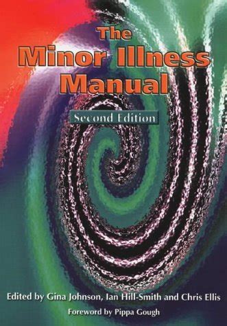 The Minor Illness Manual Second Edition Kindle Editon