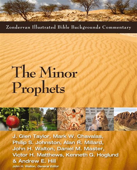 The Minor Prophets Zondervan Illustrated Bible Backgrounds Commentary Reader