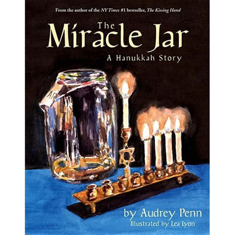 The Miracle Jar A Hanukkah Story