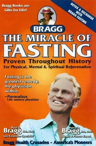 The Miracle of Fasting Proven Throughout History for Physical Mental and Spiritual Rejuvenation Reader