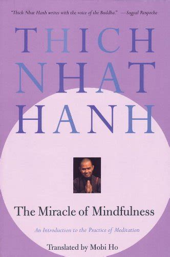 The Miracle of Mindfulness An Introduction to the Practice of Meditation Doc