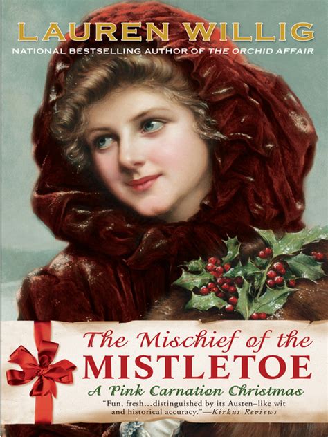 The Mischief of the Mistletoe A Pink Carnation Christmas Kindle Editon