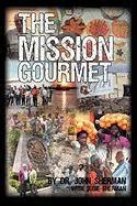 The Mission Gourmet Epub