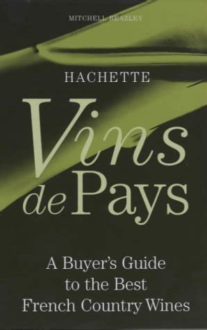 The Mitchell Beazley Guide to French Wines Kindle Editon