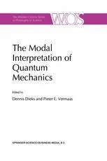 The Modal Interpretation of Quantum Mechanics Kindle Editon