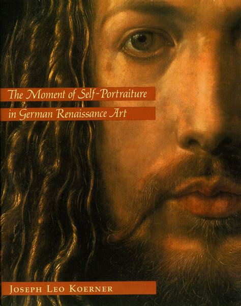 The Moment of Self-Portraiture in German Renaissance Art Epub