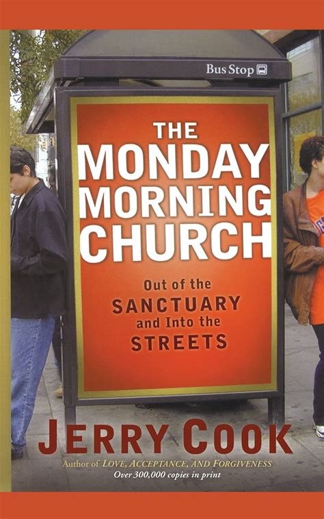 The Monday Morning Church Out of the Sanctuary and in to the Streets Epub