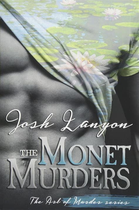 The Monet Murders The Art of Murder 2 Volume 2 Reader