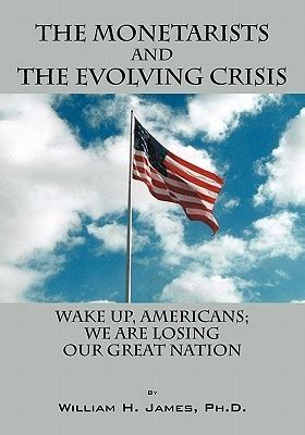 The Monetarists and the Evolving Crisis Wake up Kindle Editon