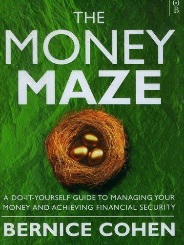 The Money Maze Do-it-yourself Guide to Managing and Achieving Financial Security Kindle Editon