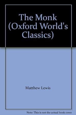 The Monk Oxford World s Classics Reader