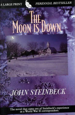 The Moon Is Down Thorndike Press Large Print Perennial Bestsellers Series Doc