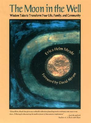 The Moon in the Well Wisdom Tales to Transform Your Life Family and Community Doc