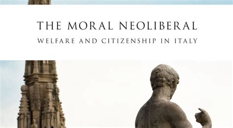 The Moral Neoliberal Welfare and Citizenship in Italy Reader