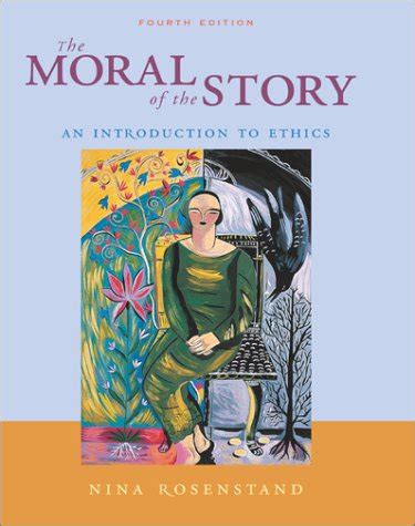 The Moral of the Story: An Introduction to Ethics Ebook Doc