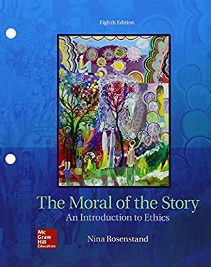 The Moral of the Story: An Introduction to Ethics Ebook Doc