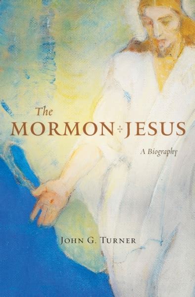 The Mormon Jesus A Biography Reader