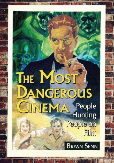 The Most Dangerous Cinema People Hunting People on Film Reader