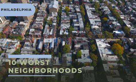The Most Dangerous Neighborhoods in Philadelphia