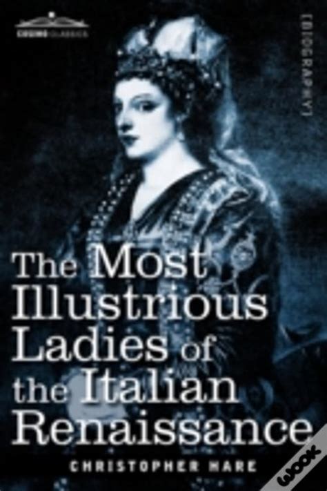 The Most Illustrious Ladies of the Italian Renaissance Reader