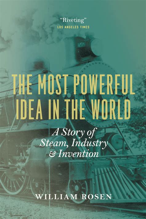The Most Powerful Idea in the World A Story of Steam Reader