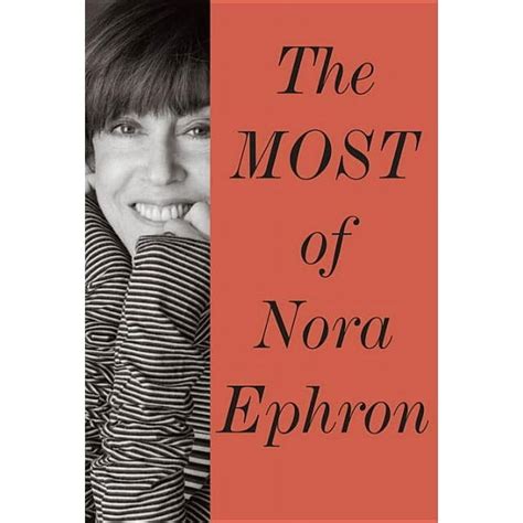 The Most of Nora Ephron PDF