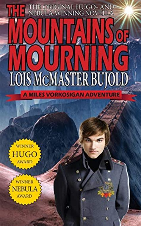 The Mountains of Mourning-A Miles Vorkosigan Hugo and Nebula Winning Novella PDF