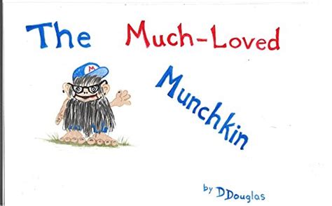 The Much-Loved Munchkin