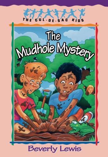 The Mudhole Mystery The Cul-de-Sac Kids No 10 Book 10 Epub
