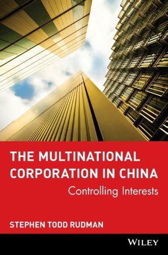 The Multinational Corporation in China Controlling Interests PDF